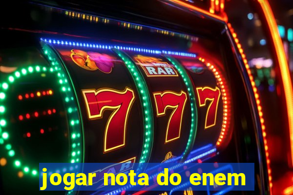 jogar nota do enem